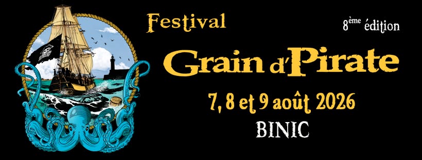 Festival Grain d'Pirate — 7, 8 et 9 août 2026 — Binic